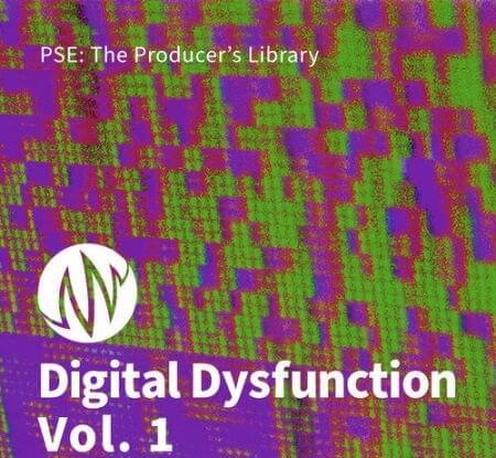 PSE: The Producers Library Digital Dysfunction Vol.1 WAV